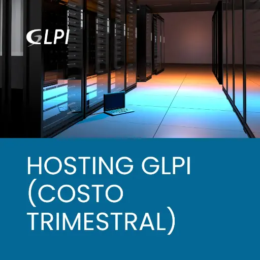 [Costo trimestral. HOSTING] GLPI Hosting (Quarterly Cost) | Dedicated hosting for GLPI (ITSM)